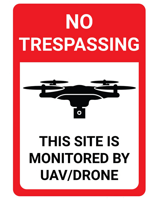 No Trespassing - This Site is Monitored by UAV/Drone Sign | High-Visibility Security Warning | Weatherproof Aluminum