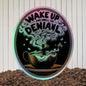 Wake Up and Smell the Denial Holographic Sticker | Lux Label Labs - luxlabellabs.com