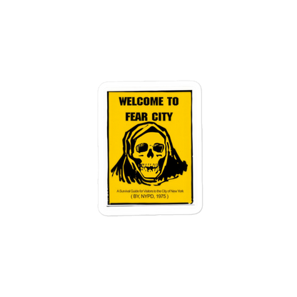 Welcome to Fear City Sticker - Durable Kiss-Cut Stickers for Stylish Decor - luxlabellabs.com