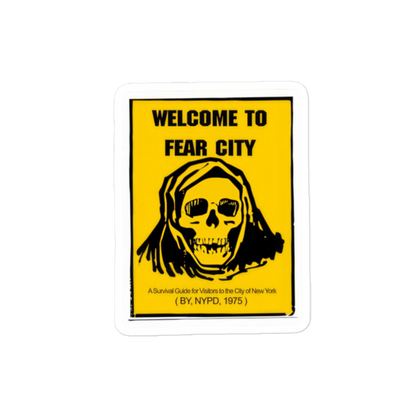 Welcome to Fear City Sticker - Durable Kiss-Cut Stickers for Stylish Decor - luxlabellabs.com