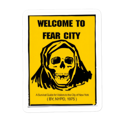 Welcome to Fear City Sticker - Durable Kiss-Cut Stickers for Stylish Decor - luxlabellabs.com