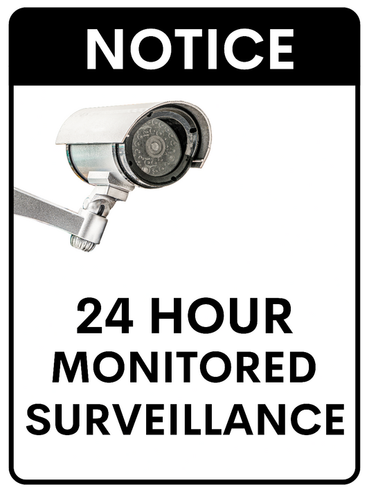 Notice: 24 Hour Monitored Surveillance Sign | High-Visibility Security Camera Warning | Weatherproof Aluminum