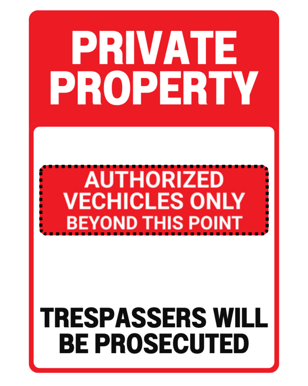 Private Property Sign - Authorized Vehicles Only | Trespassers Will Be Prosecuted | Outdoor Aluminum Security Sign - luxlabellabs.com